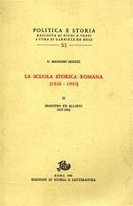La scuola storica romana (1926-43). Vol. 2: Maestro ed allievi (1937-1943)