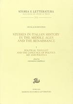 Studies in italian history in the Middle Ages and the Renaissance. Vol. 1: Political thought and the language of politics