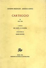 Carteggio. Vol. 2: 1919-1964