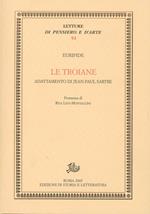 Le troiane. Adattamento di Jean-Paul Sartre
