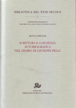 Libro Scrittura e coscienza autobiografica nel diario di Giuseppe Pelli Silvia Capecchi