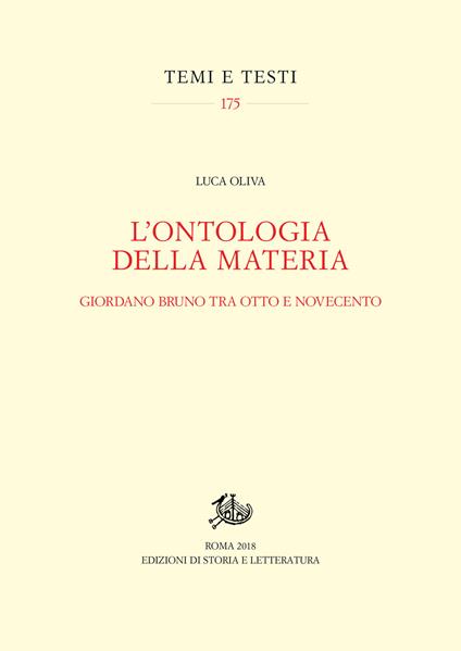 L'ontologia della materia. Giordano Bruno tra Otto e Novecento - Luca Oliva - copertina