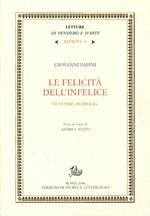 La felicità dell'infelice. Le ultime «schegge»