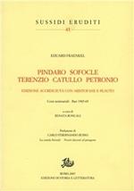 Pindaro, Sofocle, Terenzio, Catullo, Petronio. Con Aristofane e Plauto. Corsi seminariali (Bari, 1965-69)