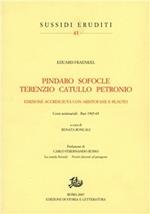 Pindaro, Sofocle, Terenzio, Catullo, Petronio. Con Aristofane e Plauto. Corsi seminariali (Bari, 1965-69)