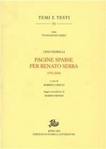 Pagine sparse per Renato Serra 1970-2004