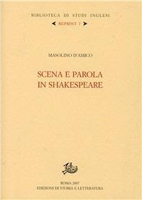Scena e parola in Shakespeare - Masolino D'Amico - copertina
