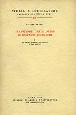 Tradizione delle opere di Giovanni Boccaccio. Vol. 1: Un primo elenco dei codici e tre studi.