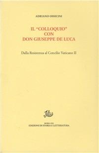 Il«colloquio»con don Giuseppe De Luca. Dalla Resistenza al Concilio Vaticano II - Adriano Ossicini - copertina