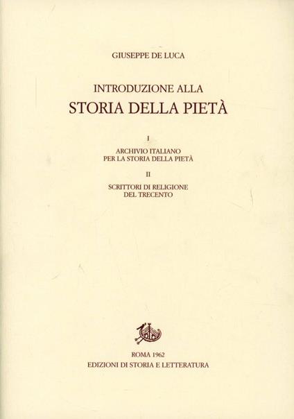 Introduzione alla storia della pietà - Giuseppe De Luca - copertina