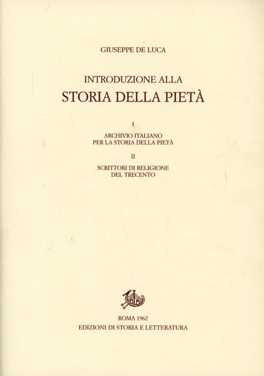 Introduzione alla storia della pietà - Giuseppe De Luca - copertina