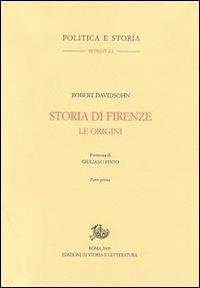 Storia di Firenze. Le origini - Roberto Davidsohn - 3