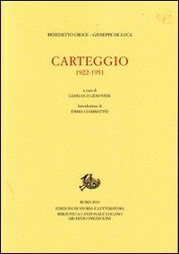Carteggio. 1922-1951 - Benedetto Croce,Giuseppe De Luca - copertina