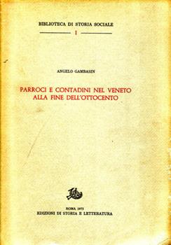 Libro Parroci e contadini nel Veneto alla fine dell'Ottocento Angelo Gambasin