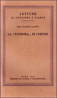 La «Pandora» do Goethe - Dora Burich Valenti - copertina