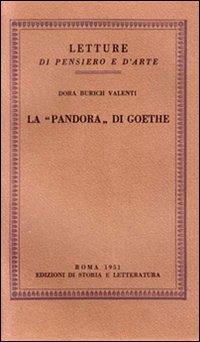 La «Pandora» do Goethe - Dora Burich Valenti - copertina
