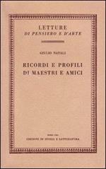Ricordi e profili di maestri e amici