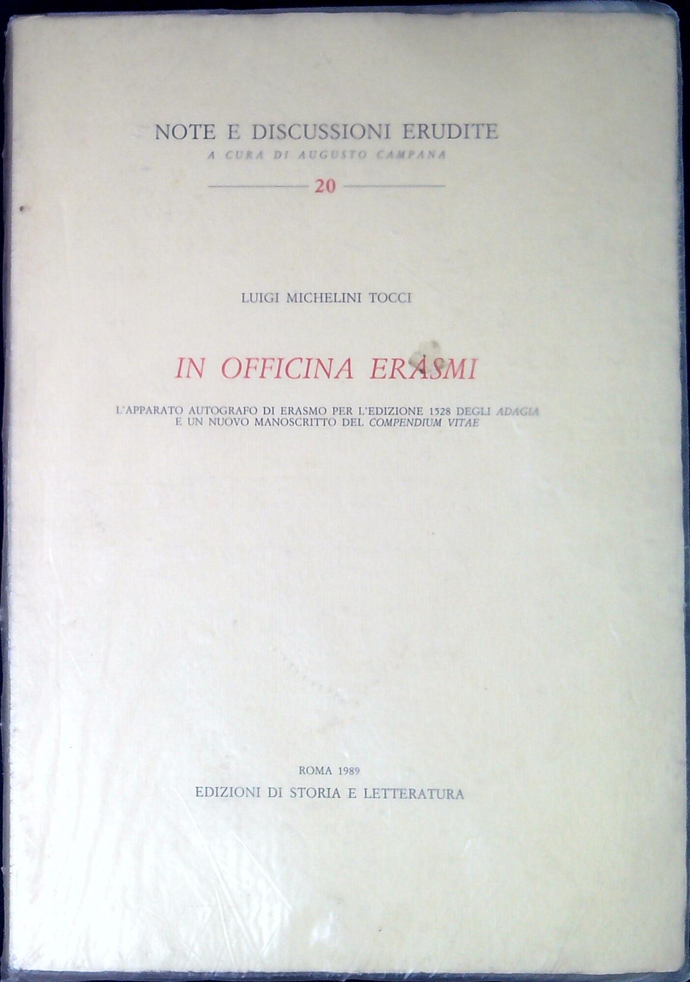 In officina Erasmi. L'apparato autografo di Erasmo per l'edizione 1528 degli«Adagia»
