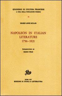Napoleon in Italian literature (1796-1821) - Eileen A. Millar - copertina