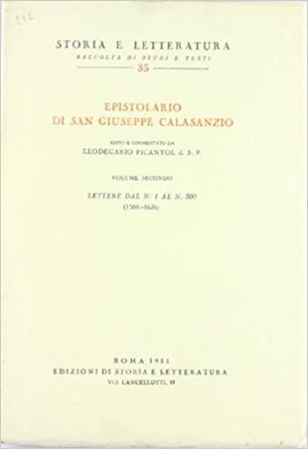 Epistolario. Vol. 2: Lettere dal n. 1 al n. 500 (1588-1625), - Giuseppe Calasanzio (san) - copertina