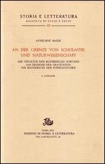 Studien zur Naturphilosophie der Spätscholastik. Vol. 3: An der Grenze von Scholastik und Naturwissenschaft....