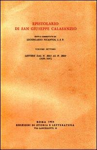 Epistolario. Vol. 7: Lettere dal n. 3001 al n. 3800 (1639-1641) - Giuseppe Calasanzio (san) - copertina