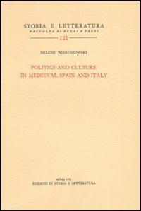 Politics and culture in medieval Spain and Italy - Helene Wieruszowski - copertina