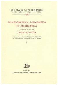 Paleographica diplomatica et archivistica. Studi in onore di Giulio Battelli - copertina