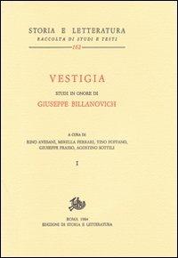 Vestigia. Studi in onore di Giuseppe Billanovich - copertina