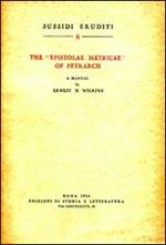 The «Epistolae metricae» of Petrarch. A manual