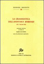 La grammatica dell'«Anonymus Bobiensis» (GL 533-565 Keil)