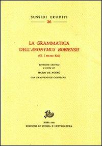 La grammatica dell'«Anonymus Bobiensis» (GL 533-565 Keil) - copertina