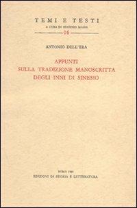 Appunti sulla tradizione manoscritta degli Inni di Sinesio - Antonio Dell'Era - copertina