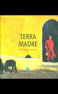 Terra Madre. 300 Presìdi e 1200 comunità del cibo nel mondo