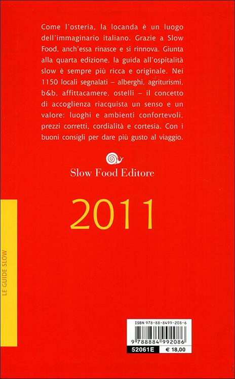 Locande d'Italia. Antologia della buona accoglienza 2011 - 2