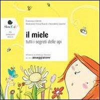 Il miele. Ediz. illustrata - Francesca Valente - copertina