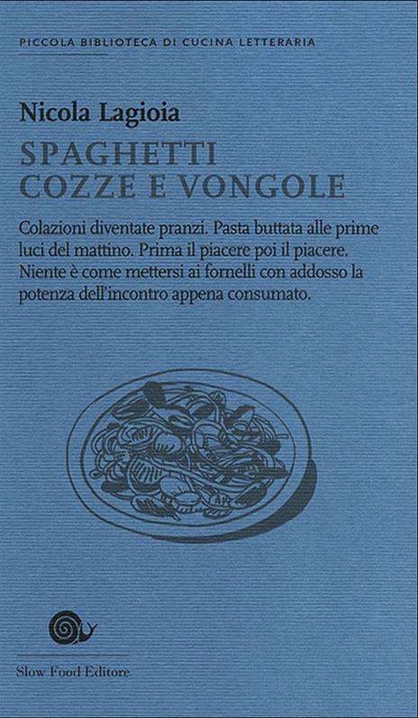 Spaghetti cozze e vongole - Nicola Lagioia - copertina