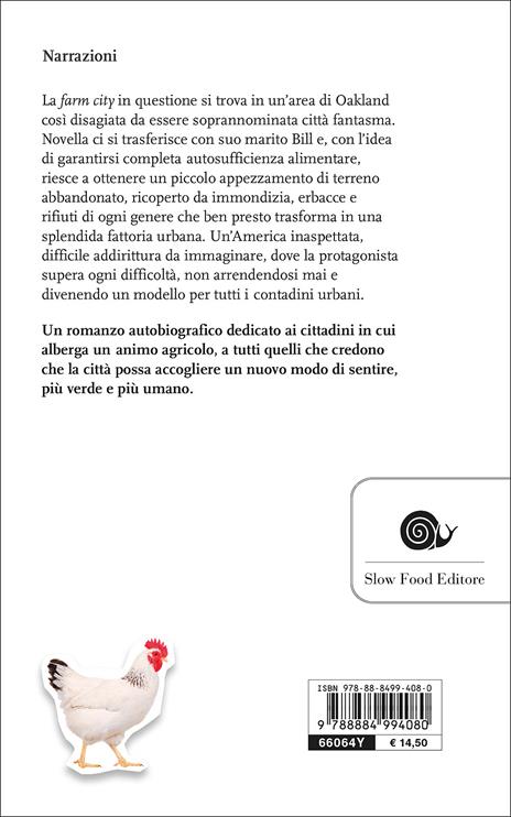 Farm city. L'educazione di una contadina urbana - Novella Carpenter - 2