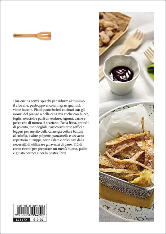A tavola senza sprechi. 120 ricette del recupero - 3