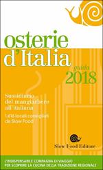 Osterie d'Italia 2018. Sussidiario del mangiarbere all'italiana