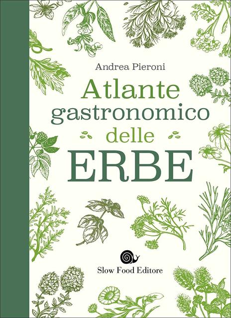 Atlante gastronomico delle erbe - Andrea Pieroni - 2