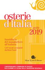 Osterie d'Italia 2019. Sussidiario del mangiarbere all'italiana