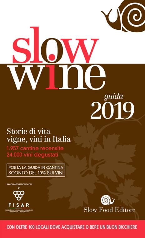 Slow wine 2019. Storie di vita, vigne, vini in Italia - copertina