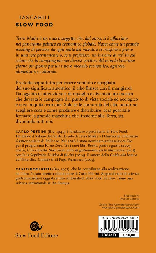 Terra madre. Come non farci mangiare dal cibo - Carlo Petrini - 2