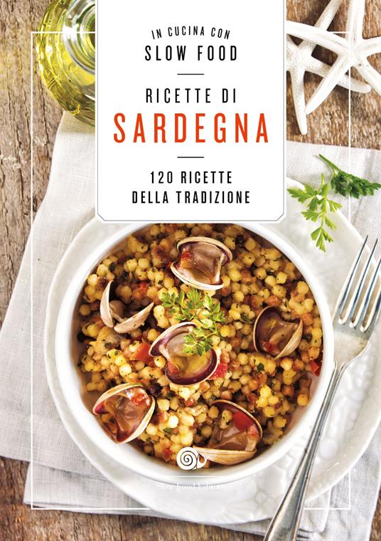 Ricette di Sardegna. 120 ricette della tradizione - copertina