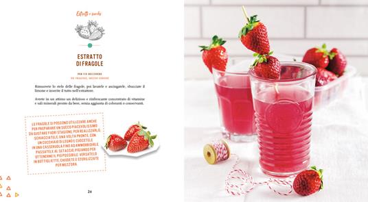 Succhi, estratti, marmellate, conserve. Frutta per tutto l'anno - 4