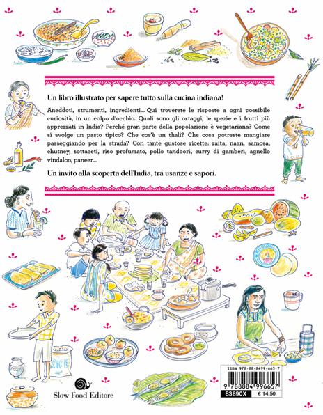 La cucina indiana illustrata. Le ricette e le curiosità per conoscere tutto sulla cultura gastronomica dell'India. Ediz. a colori - Pankaj Sharma,Alice Charbin,Sandra Salmandjee - 2