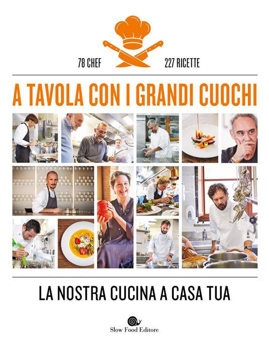 A tavola con i grandi cuochi. La nostra cucina a casa tua. Ediz. a colori - copertina