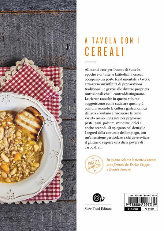 A tavola con i cereali. 110 ricette della tradizione - 2