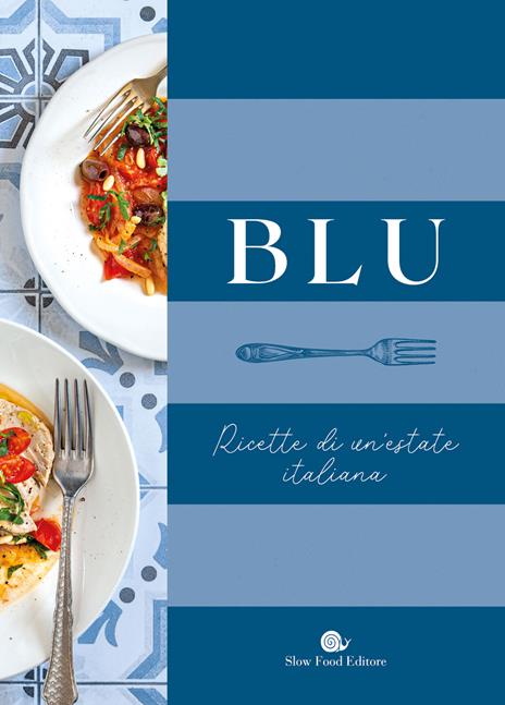 Blu. Ricette di un'estate italiana - copertina